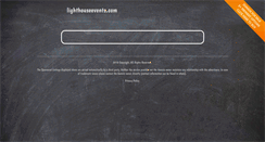 Desktop Screenshot of lighthouseevents.com